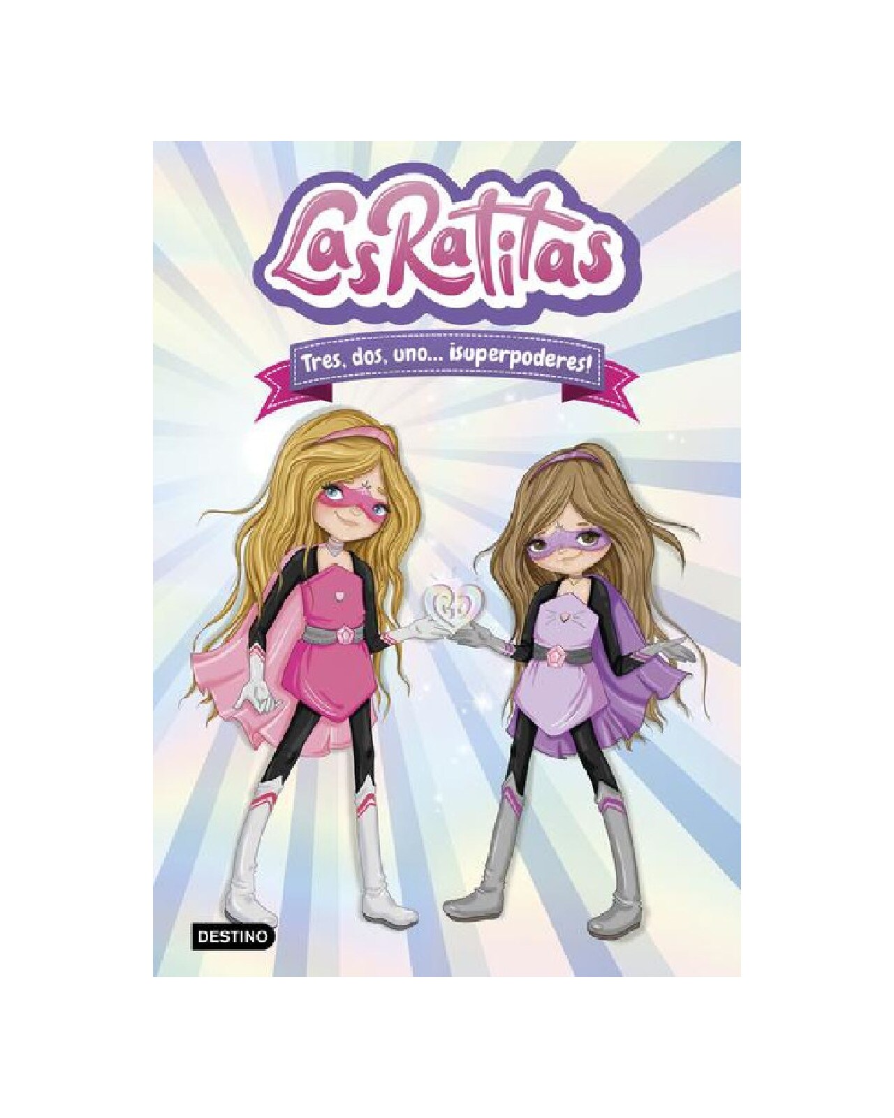Libro ''las Ratitas 1. Tres, Dos, Uno... ¡superpoderes!'' $348