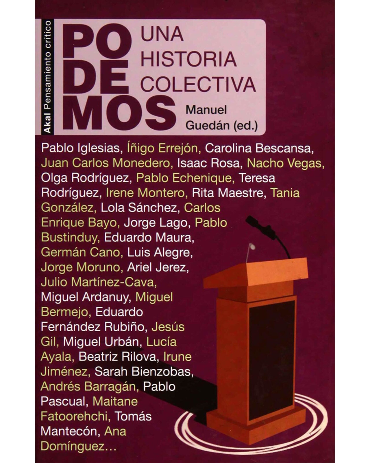 Libro ''podemos. Una Historia Colectiva'' $600
