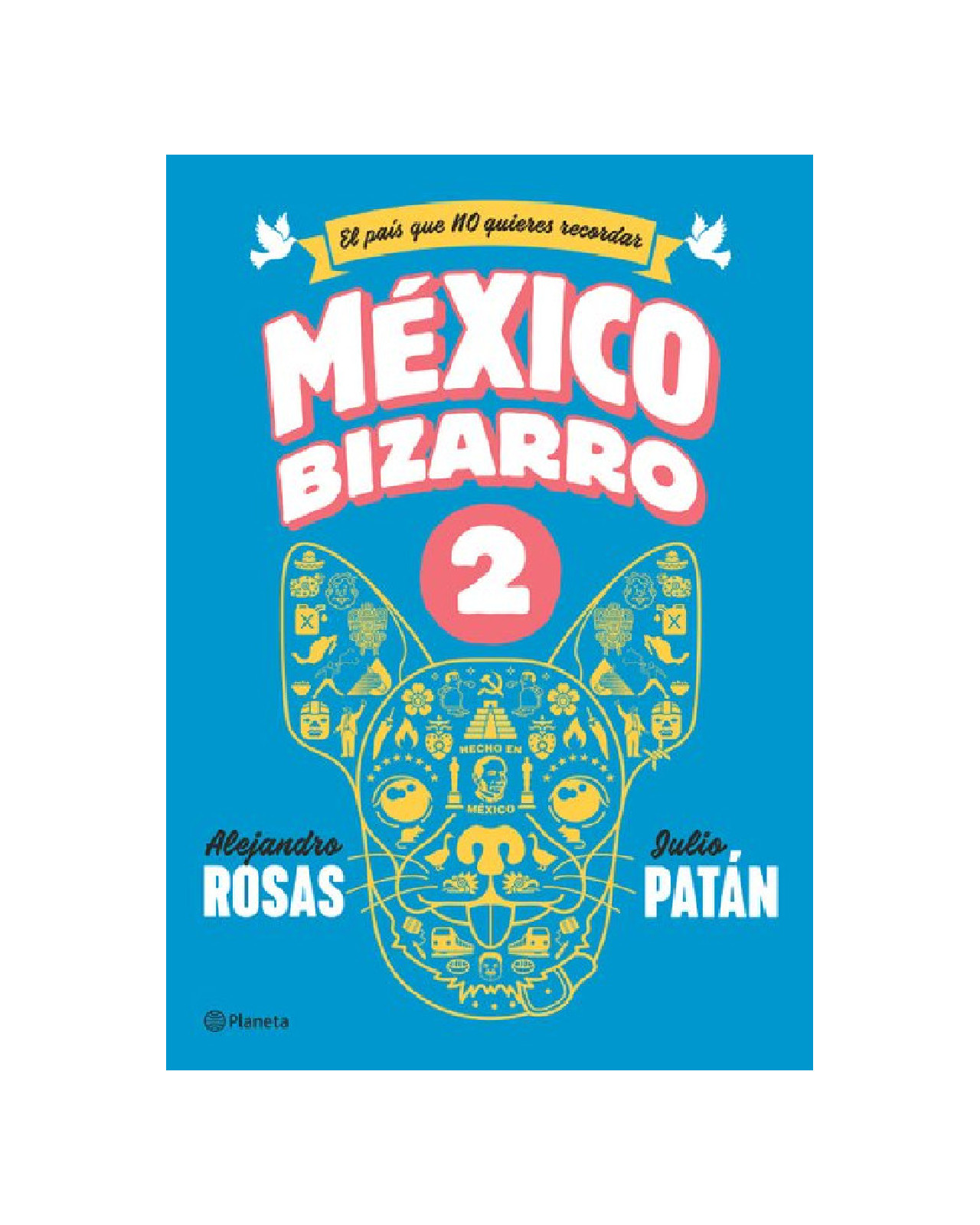 Libro ''méxico Bizarro 2''