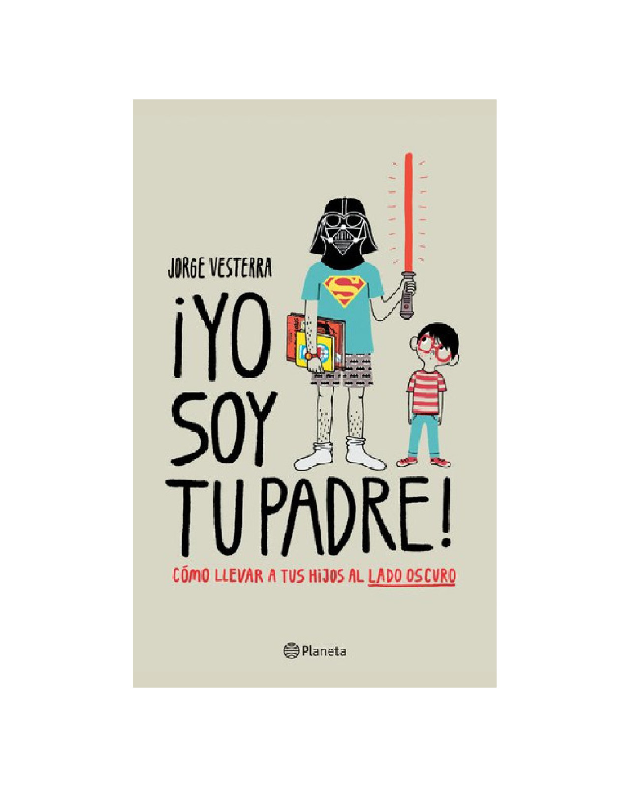 Libro ''¡yo Soy Tu Padre!''
