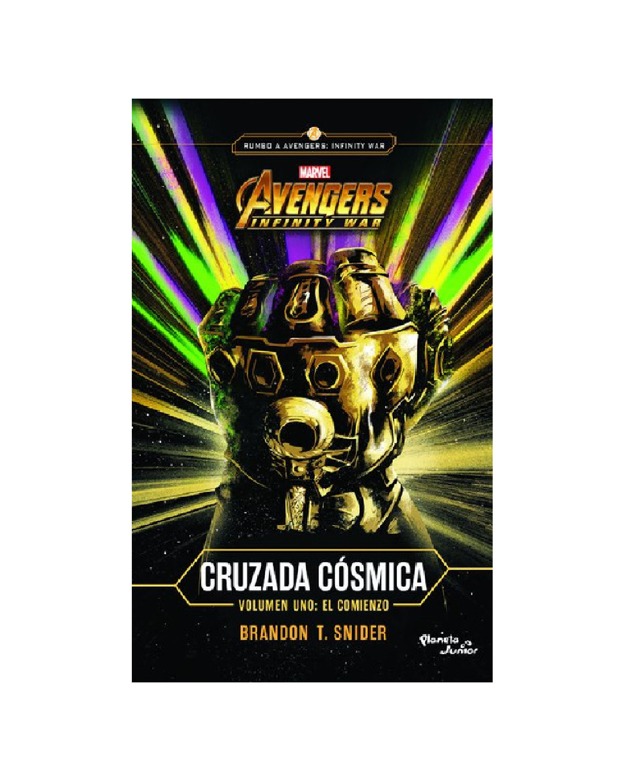 Libro ''infinity War. Cruzada Cosmica. El Comienzo''