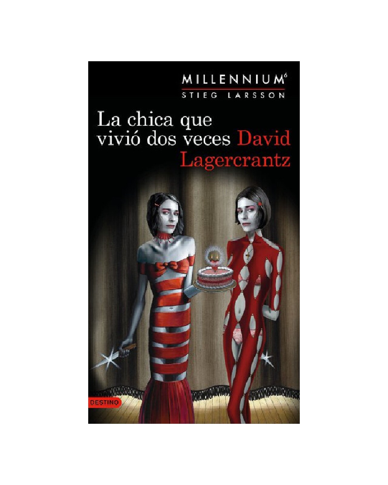 Libro ''la Chica Que Vivio Dos Veces (serie Millennium 6)'' $678