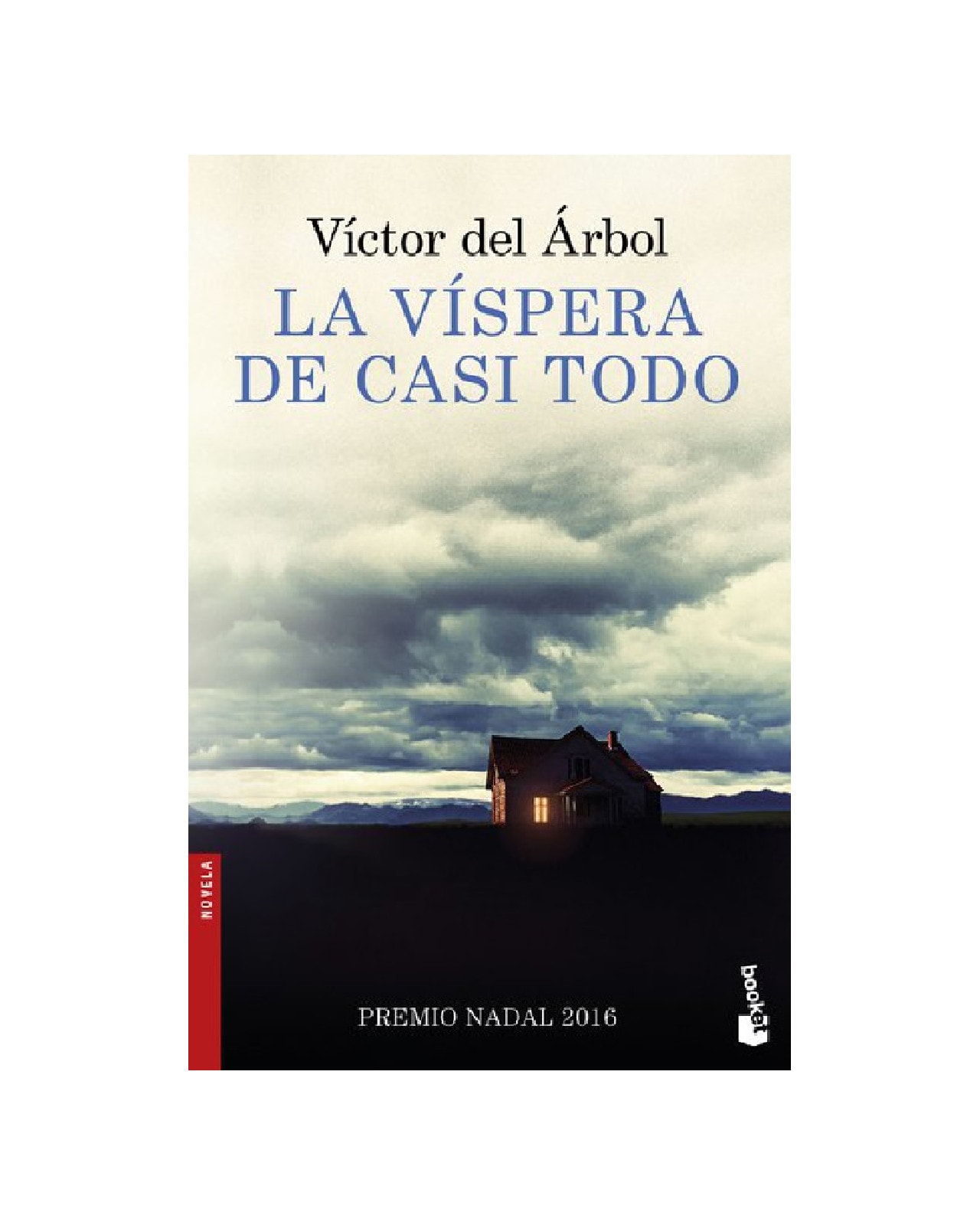 Libro ''la Vispera De Casi Todo'' $199