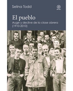 Foto 1 | Libro ''pueblo. Auge Y Declive De La Clase Obrera 1910-2010''