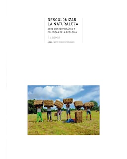 Foto 1 | Libro ''descolonizar La Naturaleza.arte Contemporáneo Y Políticas De La Ecología''