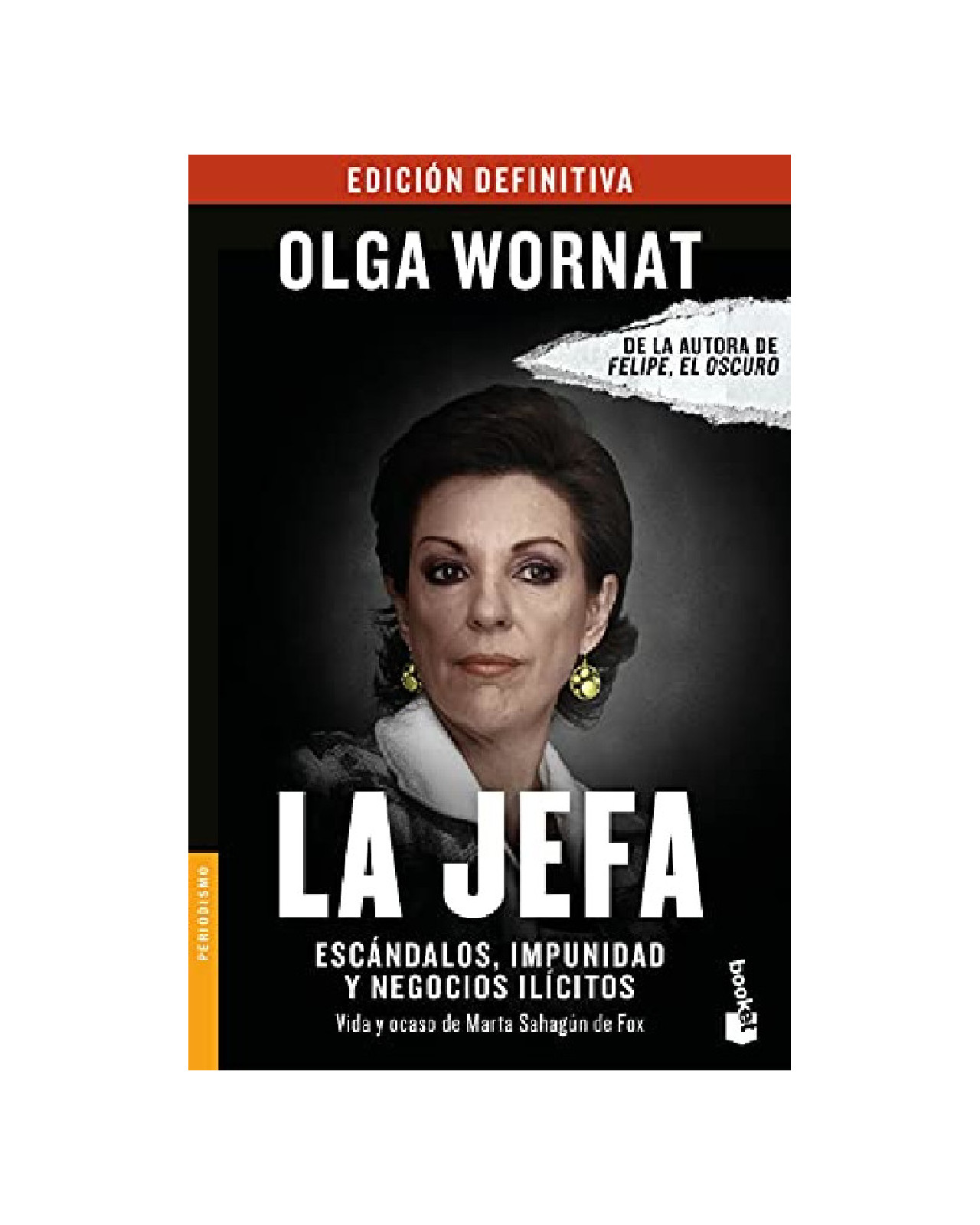 Libro ''la Jefa. Escándolos, Enriqueci''