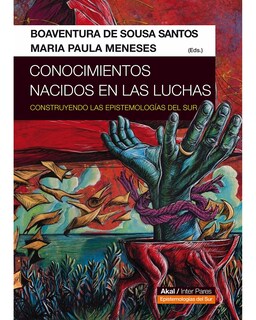 Foto 1 | Libro ''conocimientos Nacidos En Las Luchas. Construyendo Las Espistemologías Del Sur''