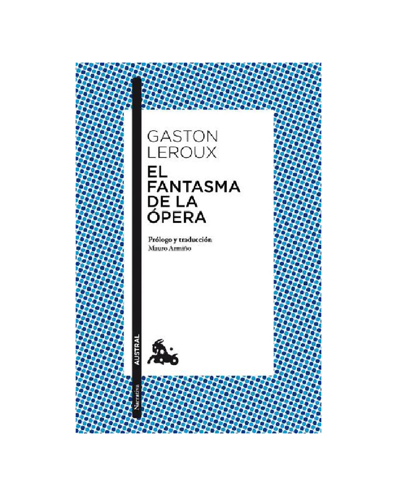 Libro ''el Fantasma De La Ópera''
