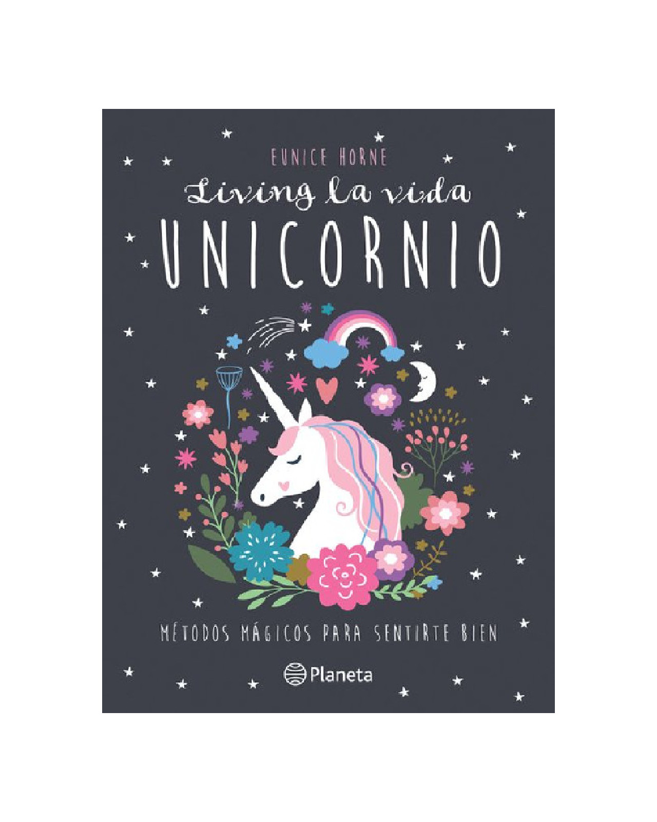 Libro ''living La Vida Unicornio''