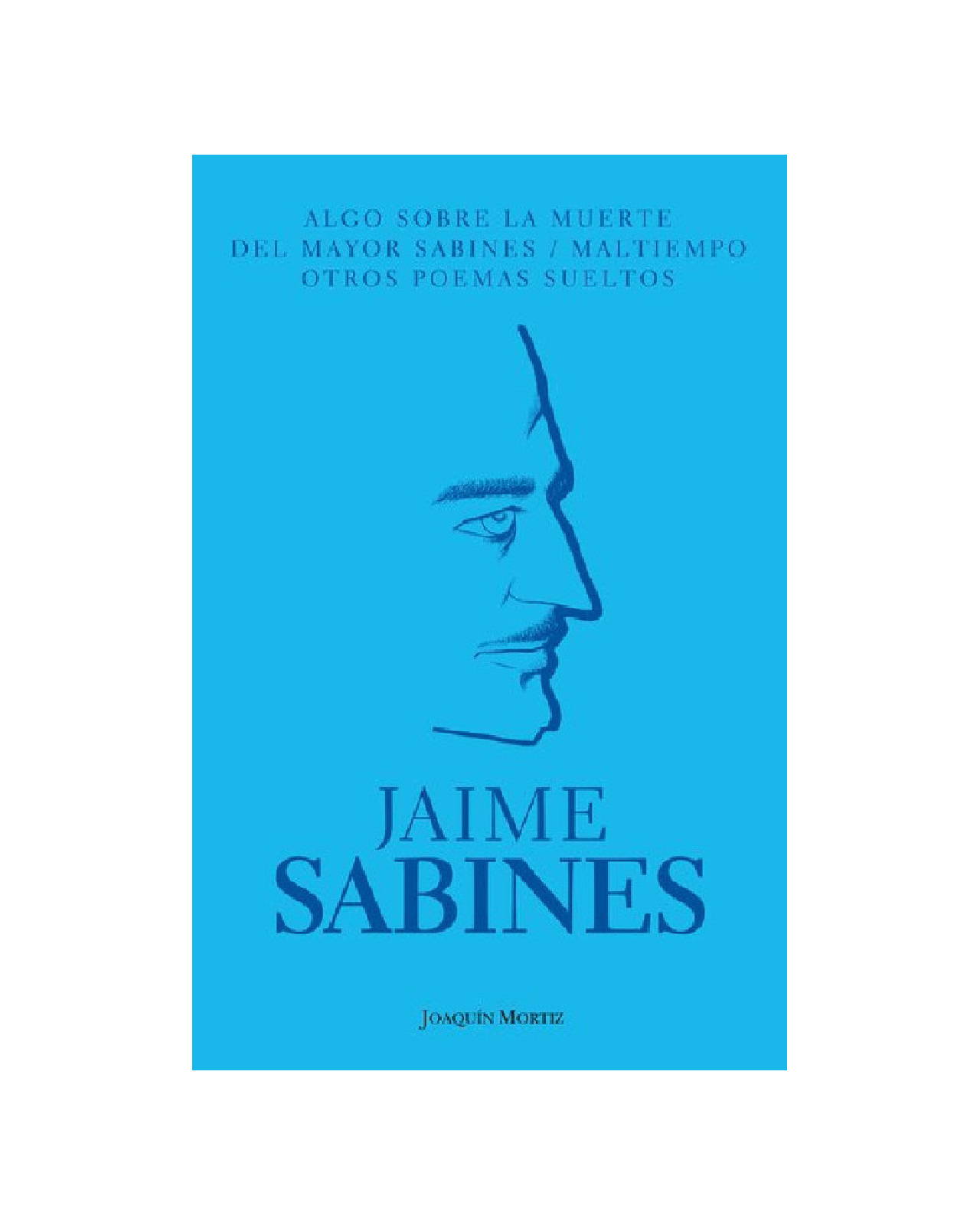 Foto 1 | Libro ''algo Sobre La Muerte Del Mayor Sabines/maltiempo/o''