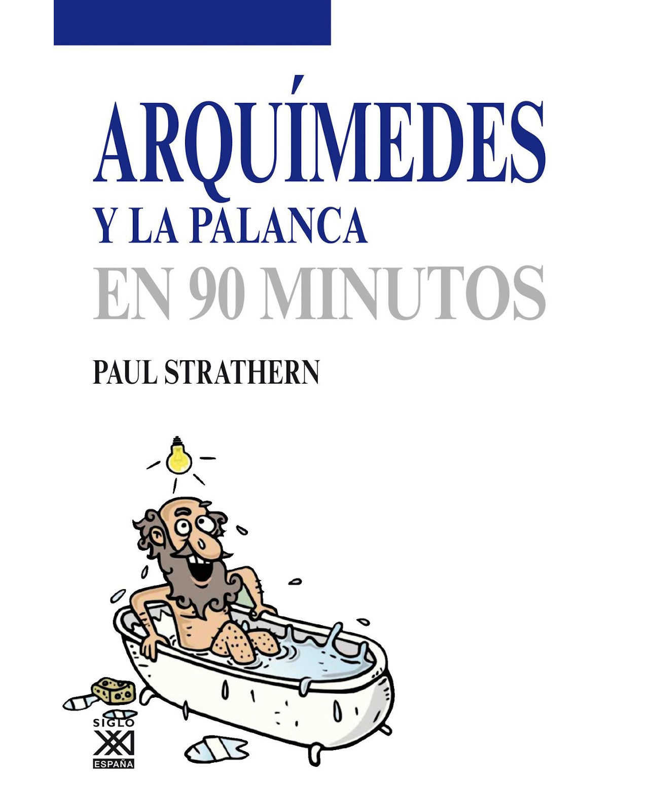 Foto 2 pulgar | Libro ''arquimedes Y La Palanca En 90 Minutos''
