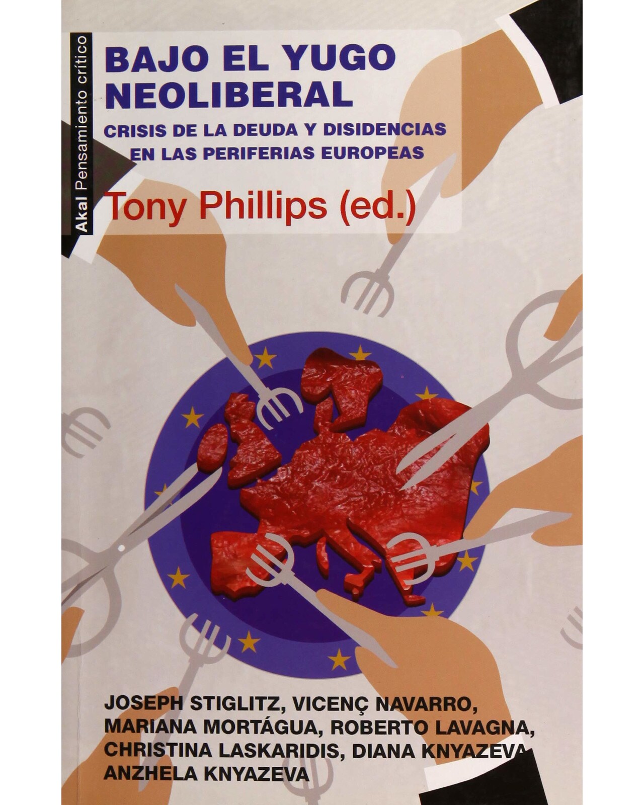 Libro ''bajo El Yugo Neoliberal'' $760