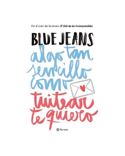 Foto 1 | Libro ''algo Tan Sencillo Como Tuitear Te Quiero''
