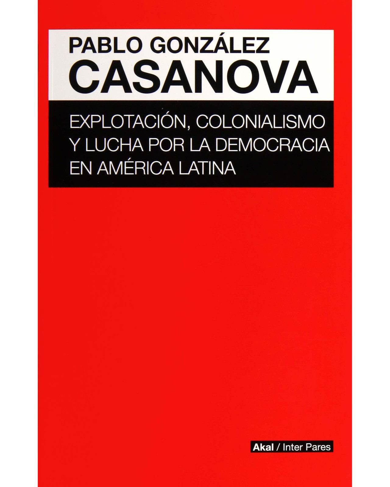 Foto 2 pulgar | Libro ''explotacion, Colonialismo Y Lucha Por La Democracia En Amer''