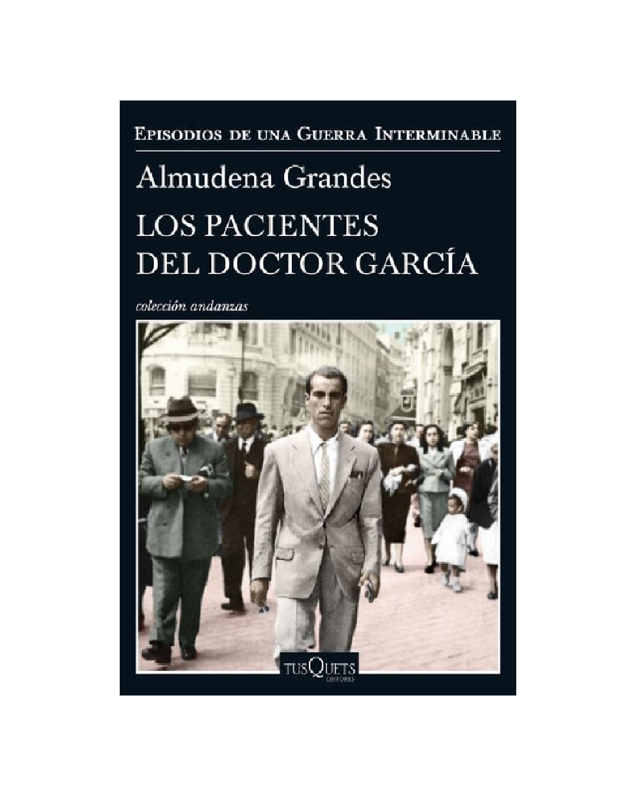 Libro ''los Pacientes Del Doctor Garcia'' $848