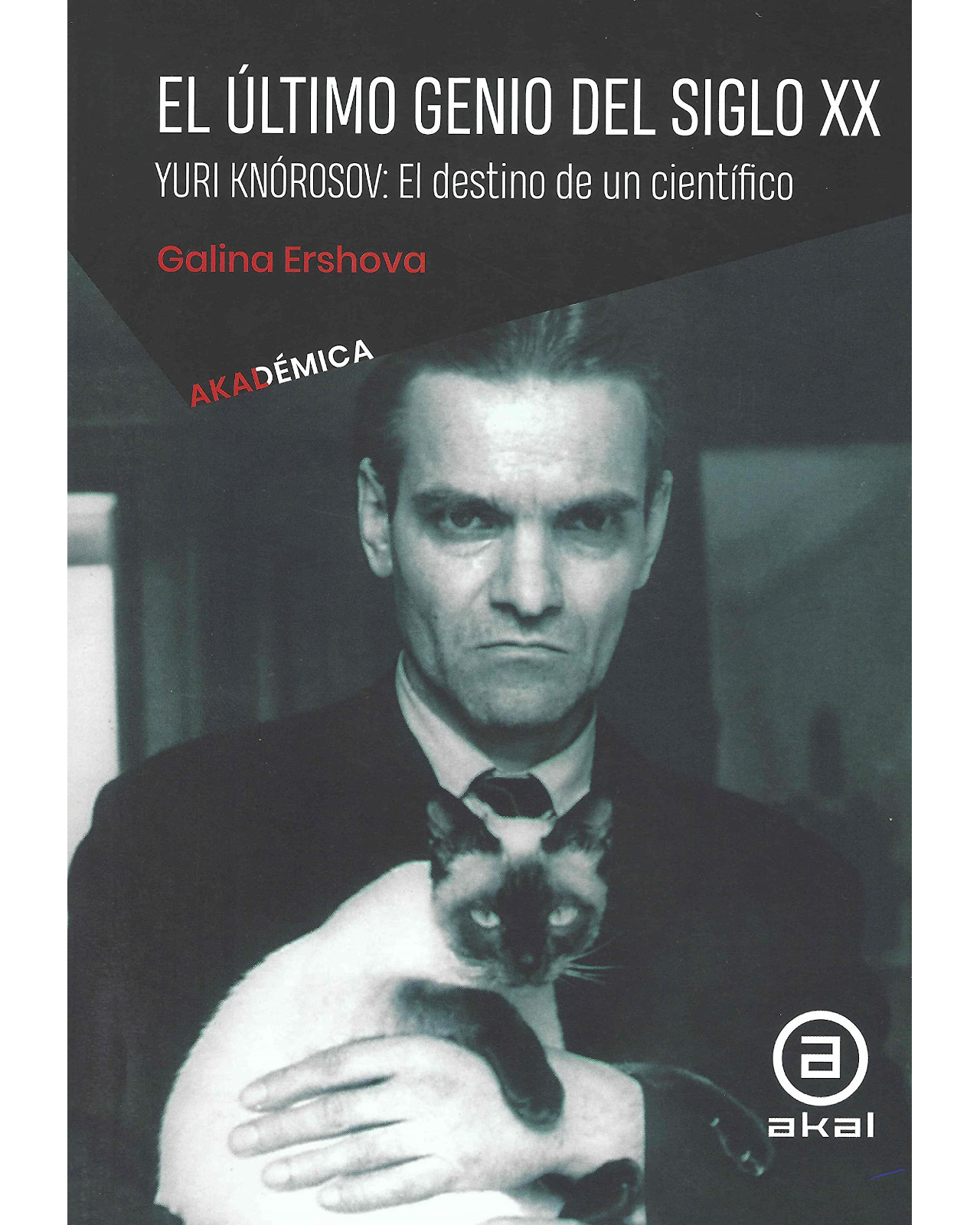 Libro ''ultimo Genio Del Siglo Xx. Yuri Knorosov''