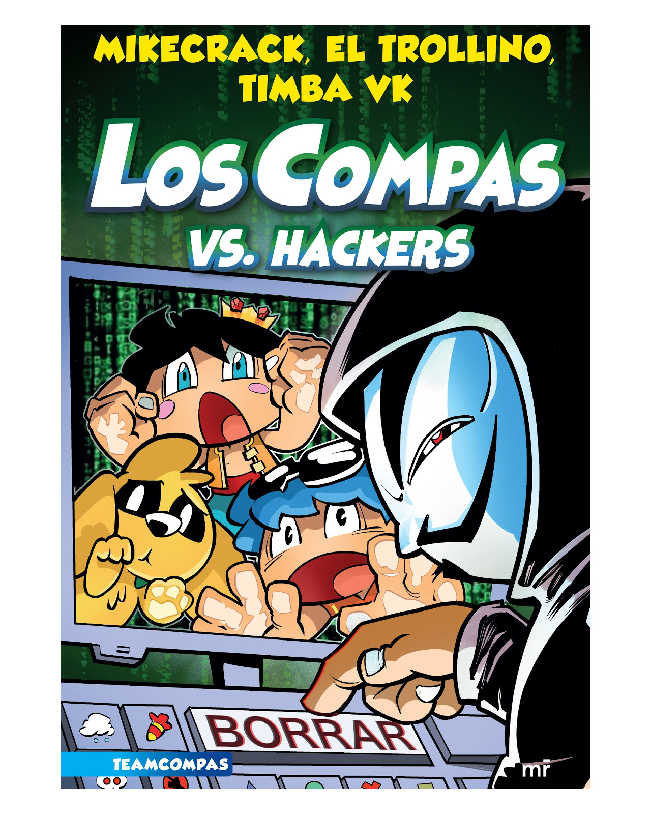 Libro ''compas 7. Los Compas Vs. Hackers''