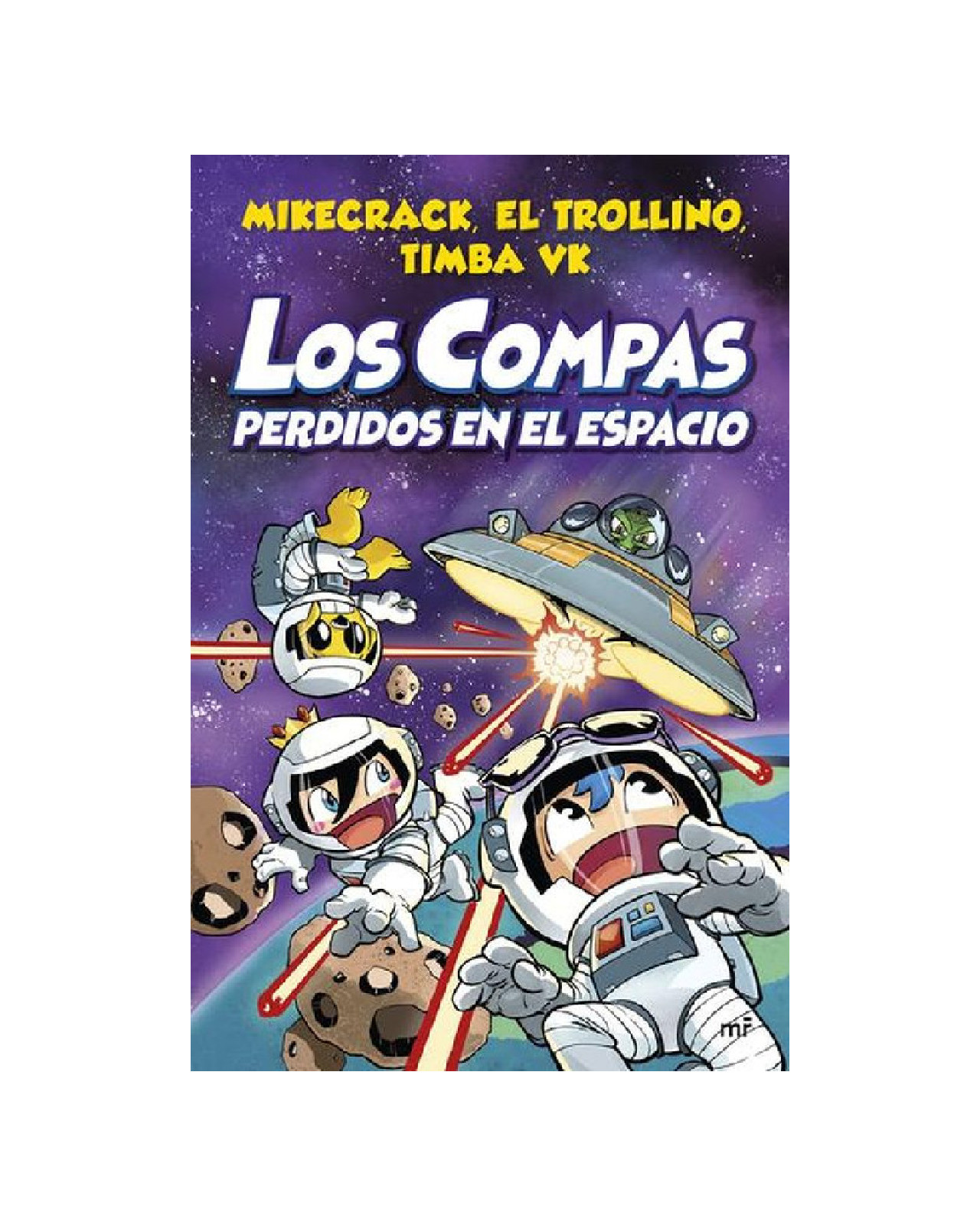 Libro ''los Compas Perdidos En El Espacio''