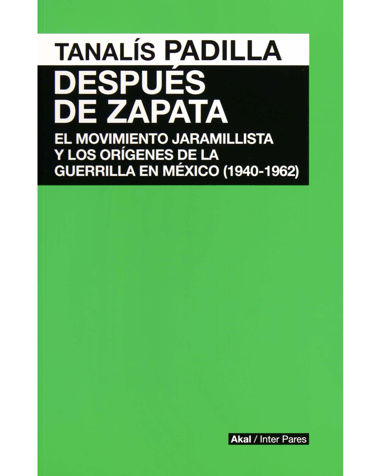 Foto 2 pulgar | Libro ''despues De Zapata. Mov Jaramillista Y Origenes Guerrilla Mx''