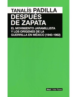 Foto 1 | Libro ''despues De Zapata. Mov Jaramillista Y Origenes Guerrilla Mx''