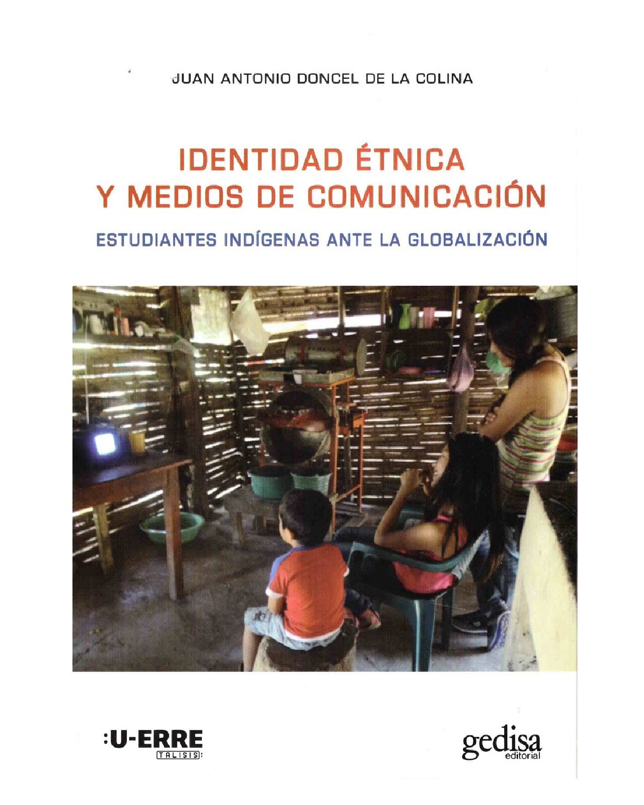 Libro '' Identidad Étnica Y Medios De Comunicación.'' $420