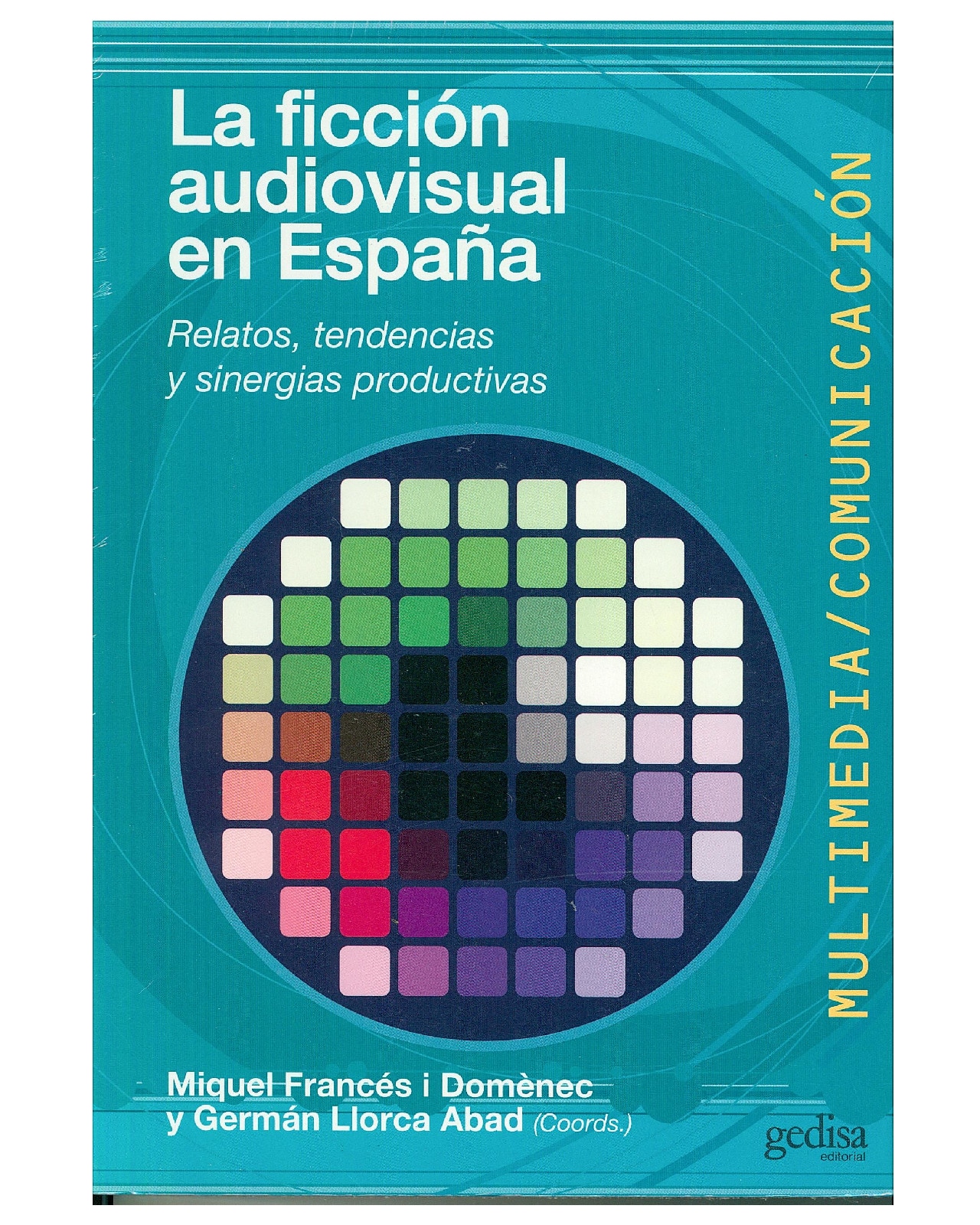 Libro '' La Ficcion Audiovisual En España'' $700