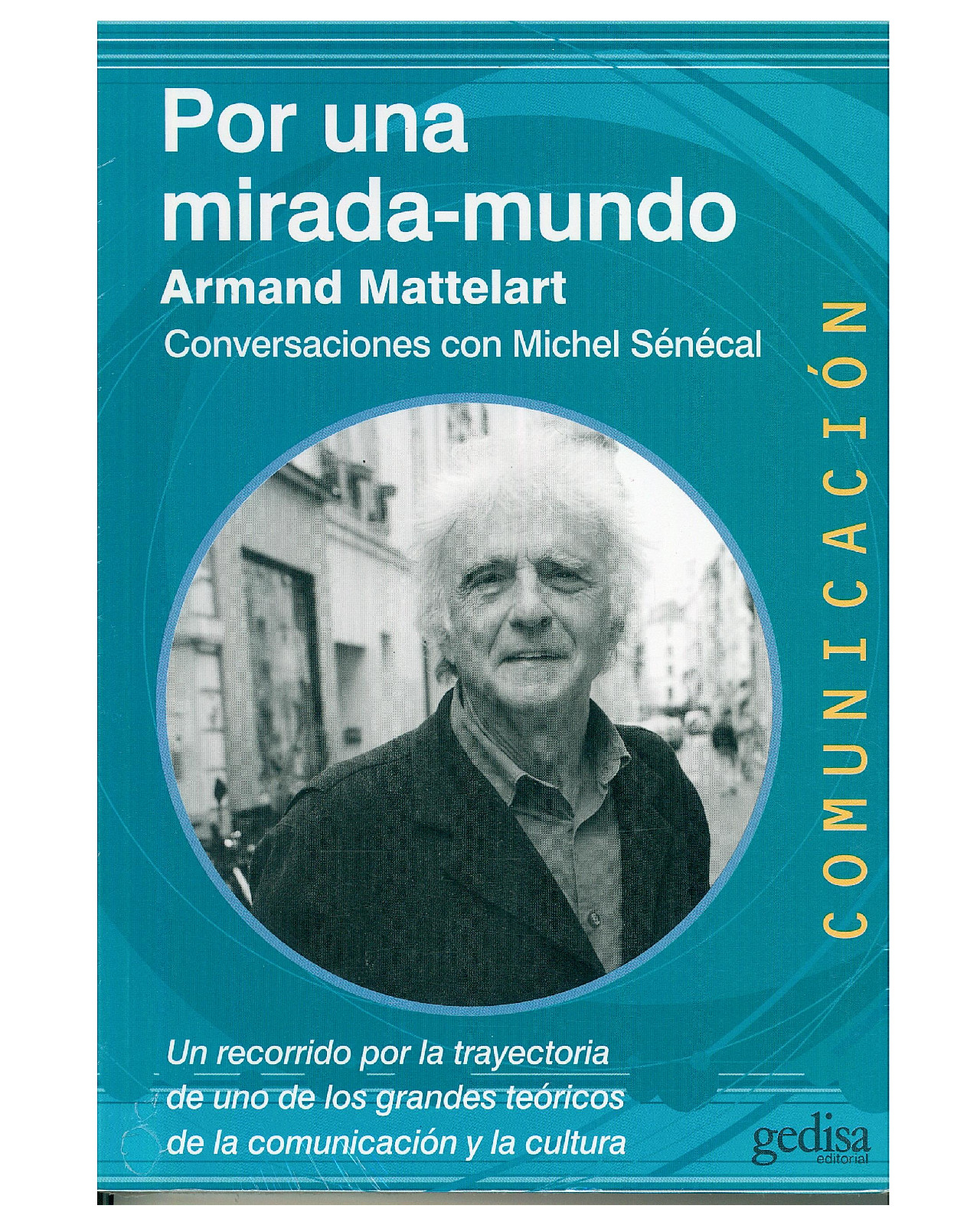 Foto 2 pulgar | Libro '' Por Una Mirada-mundo. Conversaciones Con Michel Sénécal''