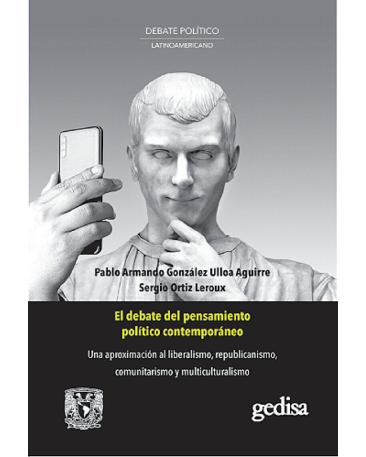 Libro '' El Debate Del Pensamiento Político Contemporáneo Una Aproximación Al Liberalismo, Republicanismo Com'' $360