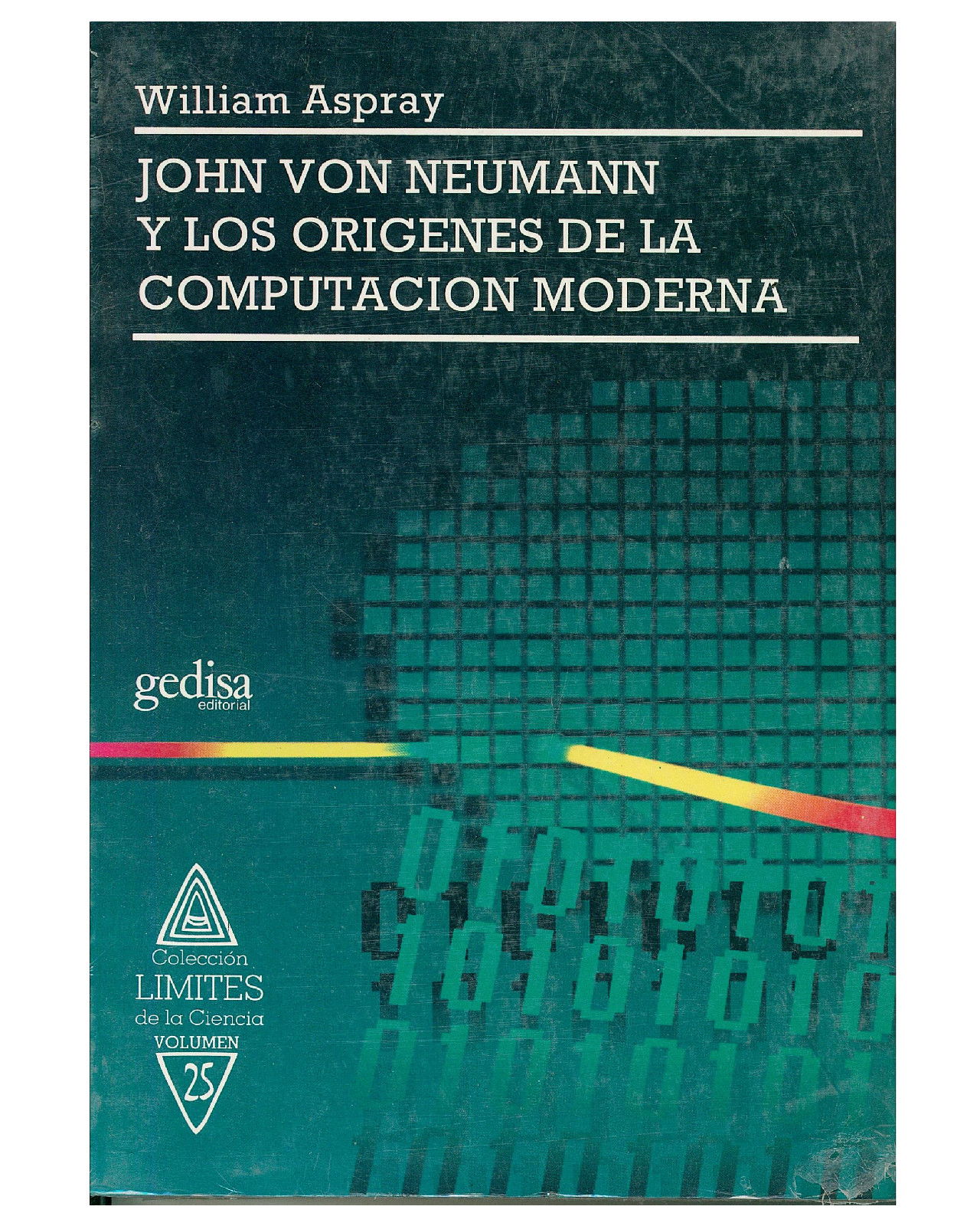 Foto 2 pulgar | Libro '' John Von Neumann Y Los Orígenes De La Computación Moderna''