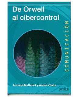 Foto 1 | Libro '' De Orwell Al Cibercontrol''
