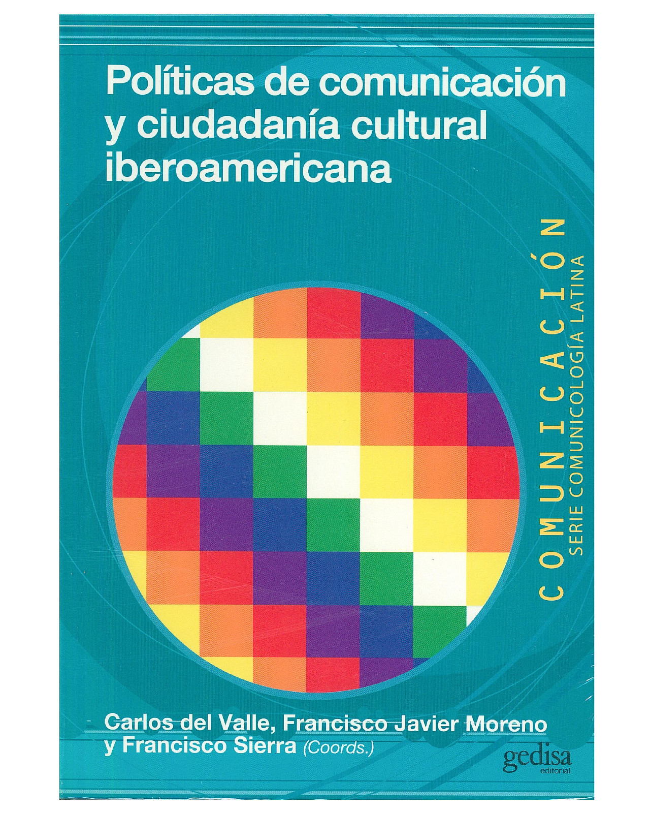 Foto 1 | Libro '' Politicas De Comunicación Y Ciudadania Cultural Iberoamericana''
