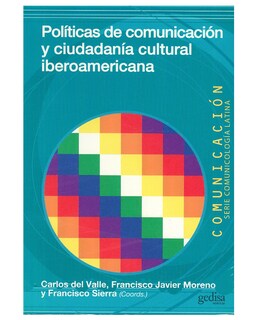 Foto 1 | Libro '' Politicas De Comunicación Y Ciudadania Cultural Iberoamericana''