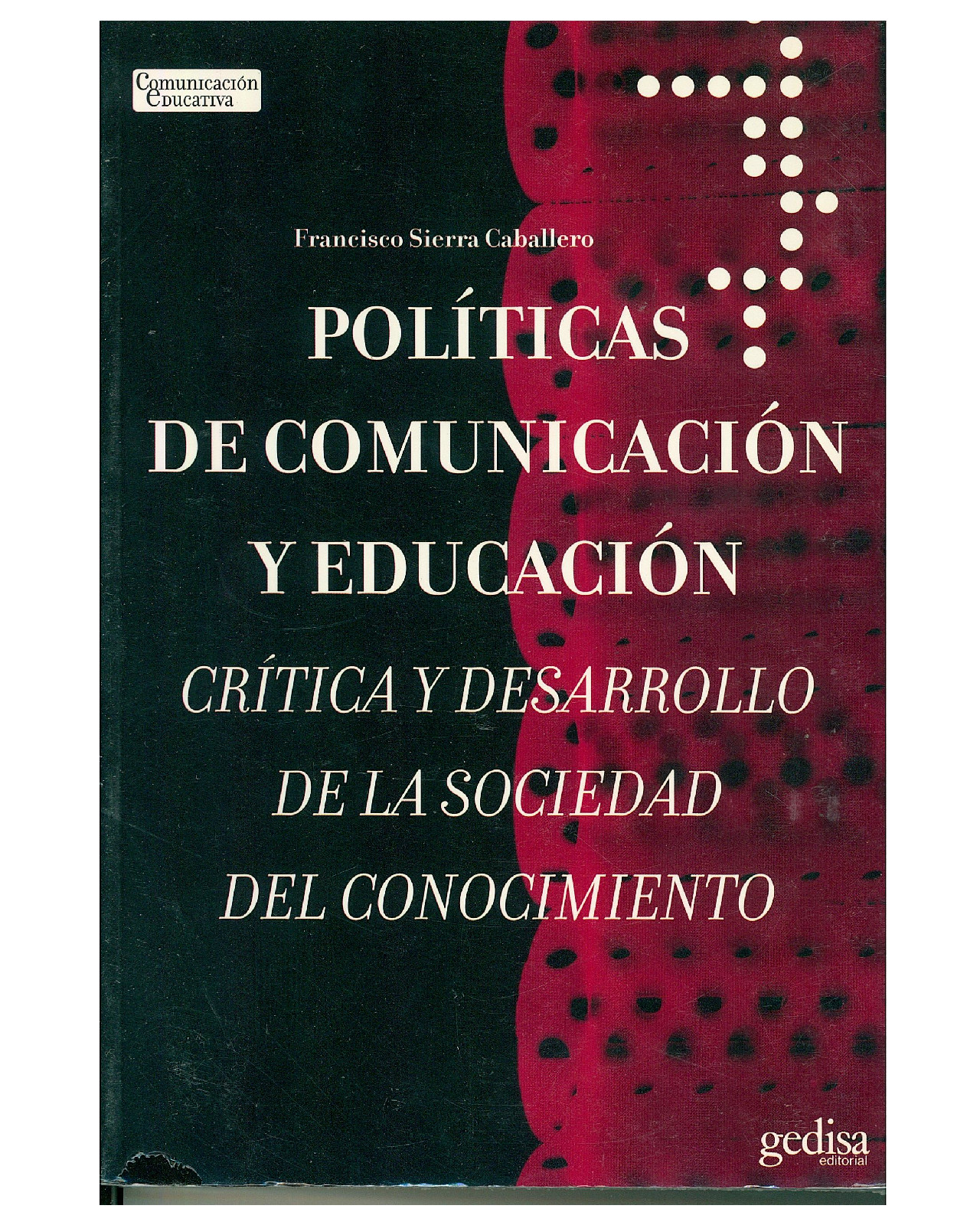 Foto 1 | Libro '' Políticas De Comunicación Y Educación''