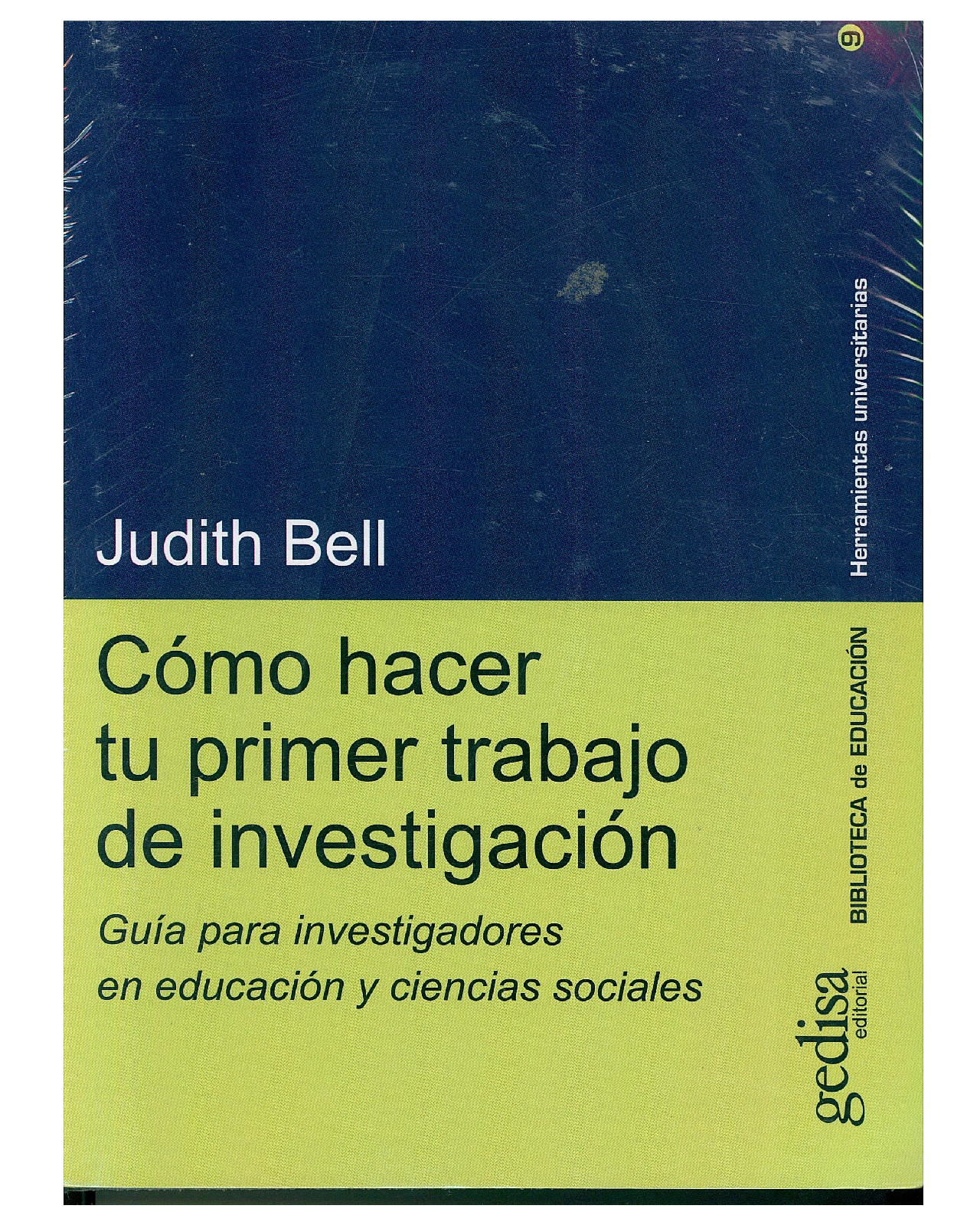 Libro '' Cómo Hacer Tu Primer Trabajo De Investigación.''