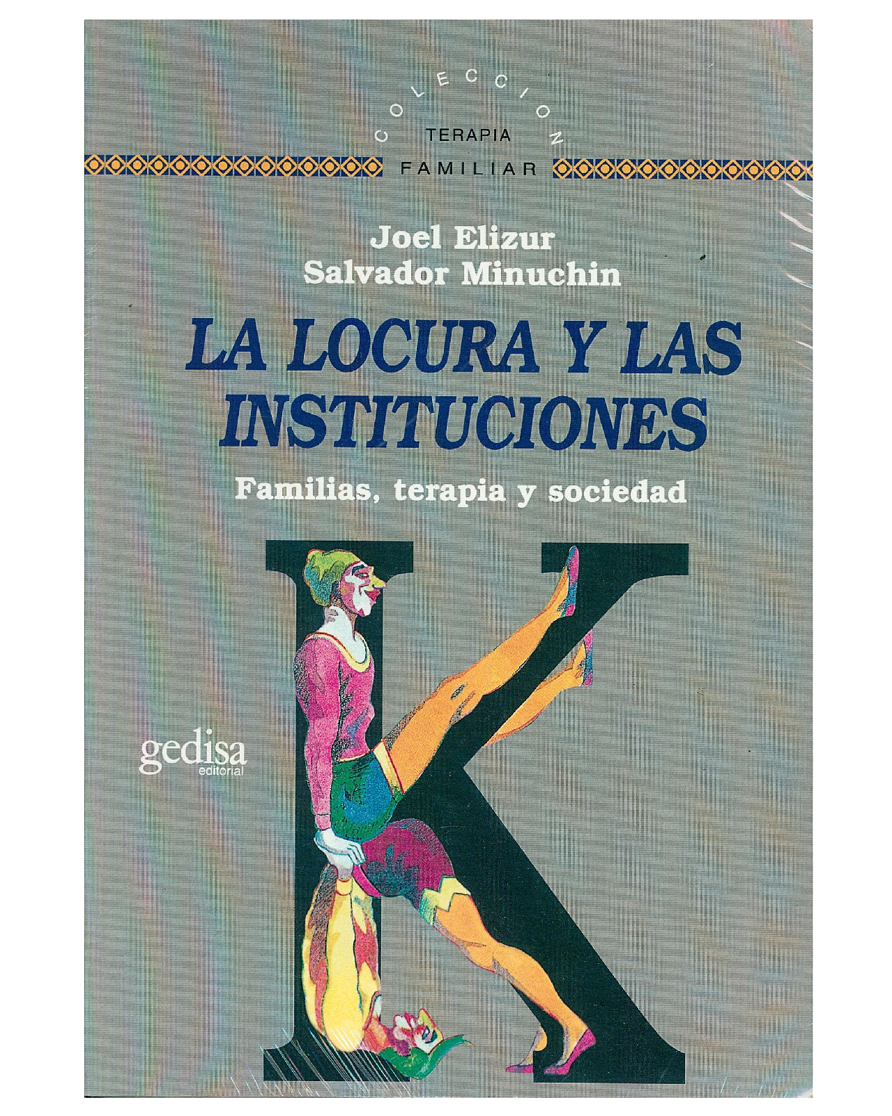 Libro '' La Locura Y Las Instituciones.''