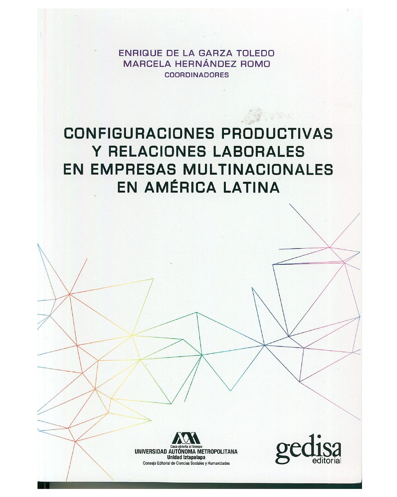 Foto 2 pulgar | Libro '' Configuraciones Productivas Y Relaciones Laborales En Empresas Multinacionales En América Latina''