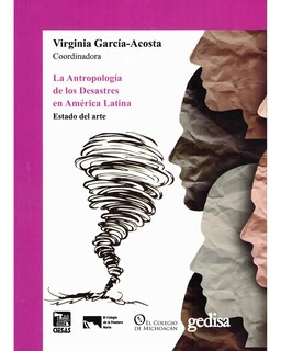 Foto 1 | Libro '' Antropología De Los Desastres En América Latina, La Estado Del Arte''