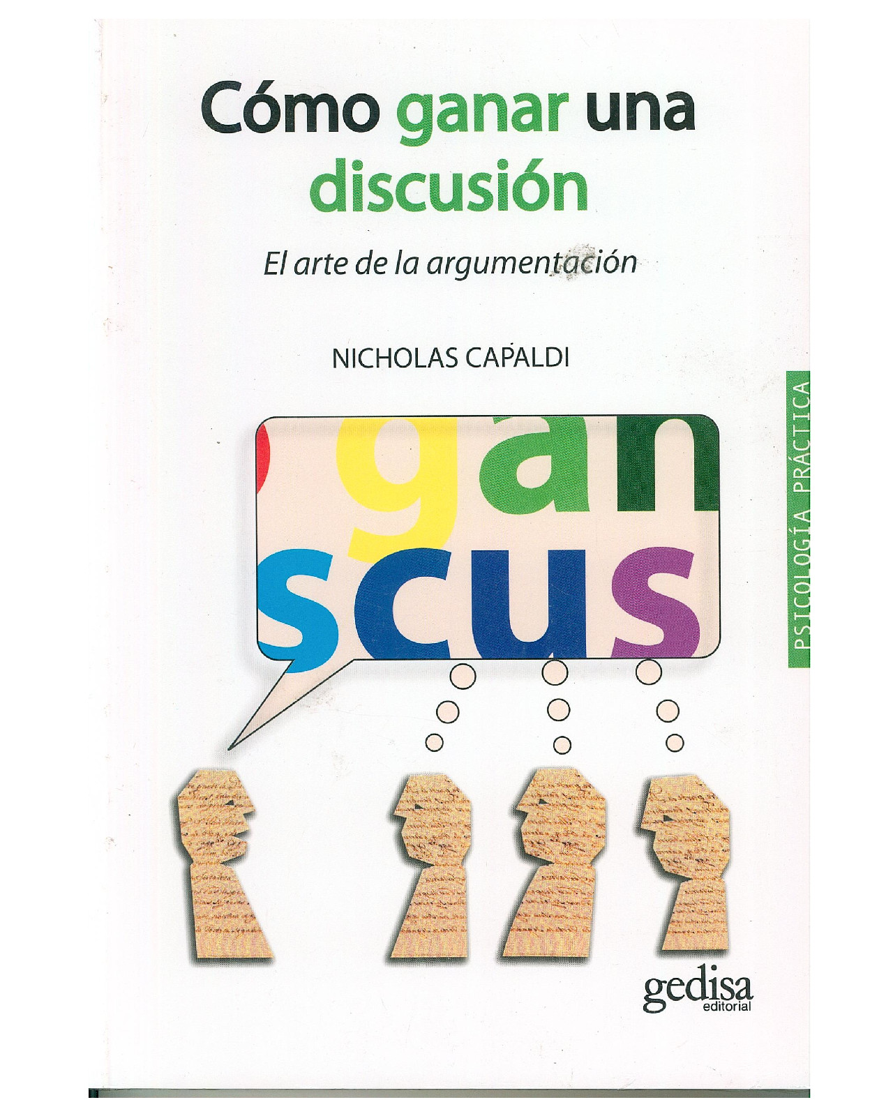 Foto 2 pulgar | Libro '' Cómo Ganar Una Discusión.''