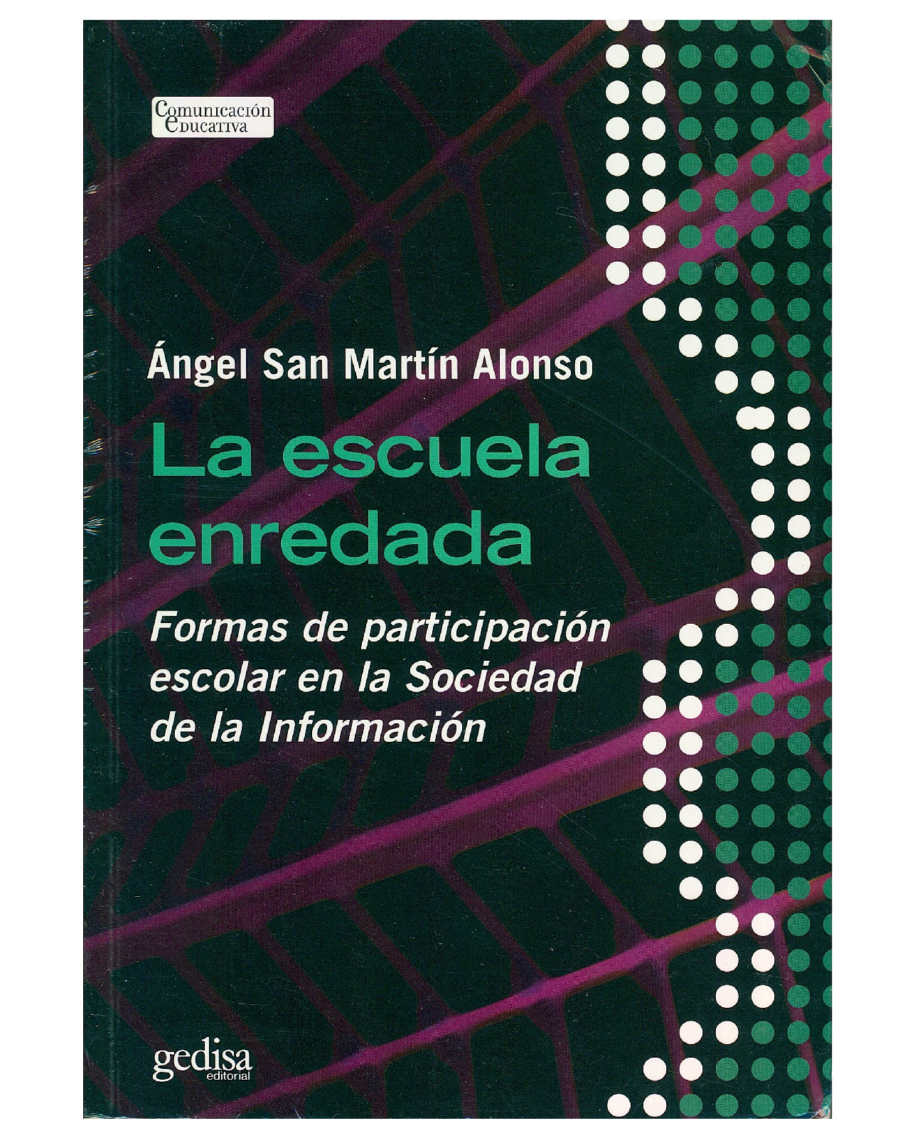 Libro '' La Escuela Enredada''