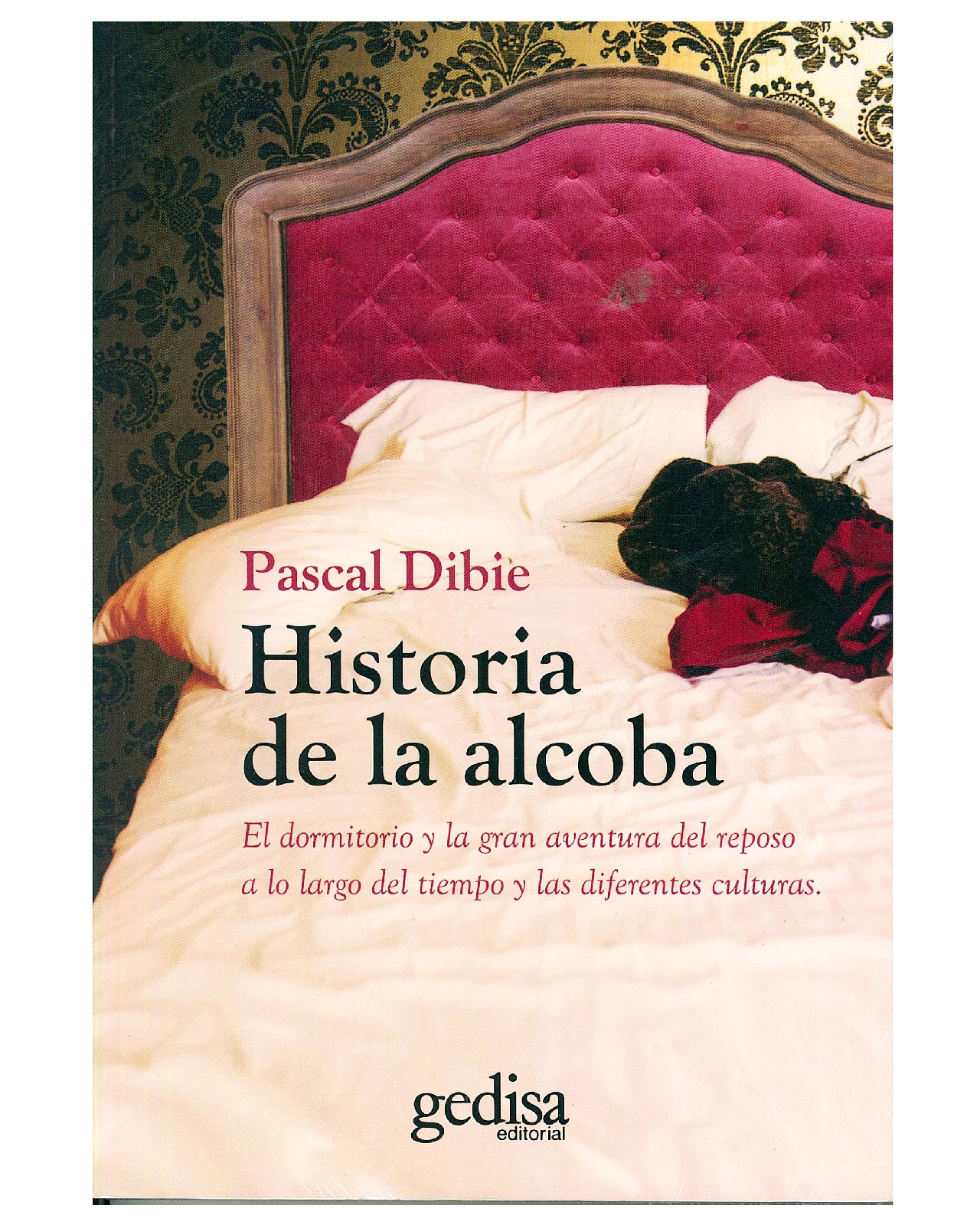 Foto 2 pulgar | Libro '' Historia De La Alcoba. El Dormitorio Y La Gran Aventura Del Reposo A Lo Largo''