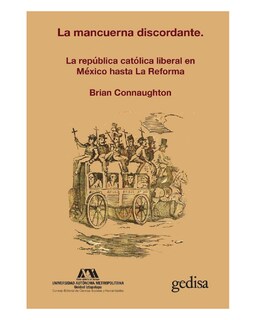 Foto 1 | Libro '' La Mancuerna Discordante La República Católica Liberal En México Hasta La Reforma''
