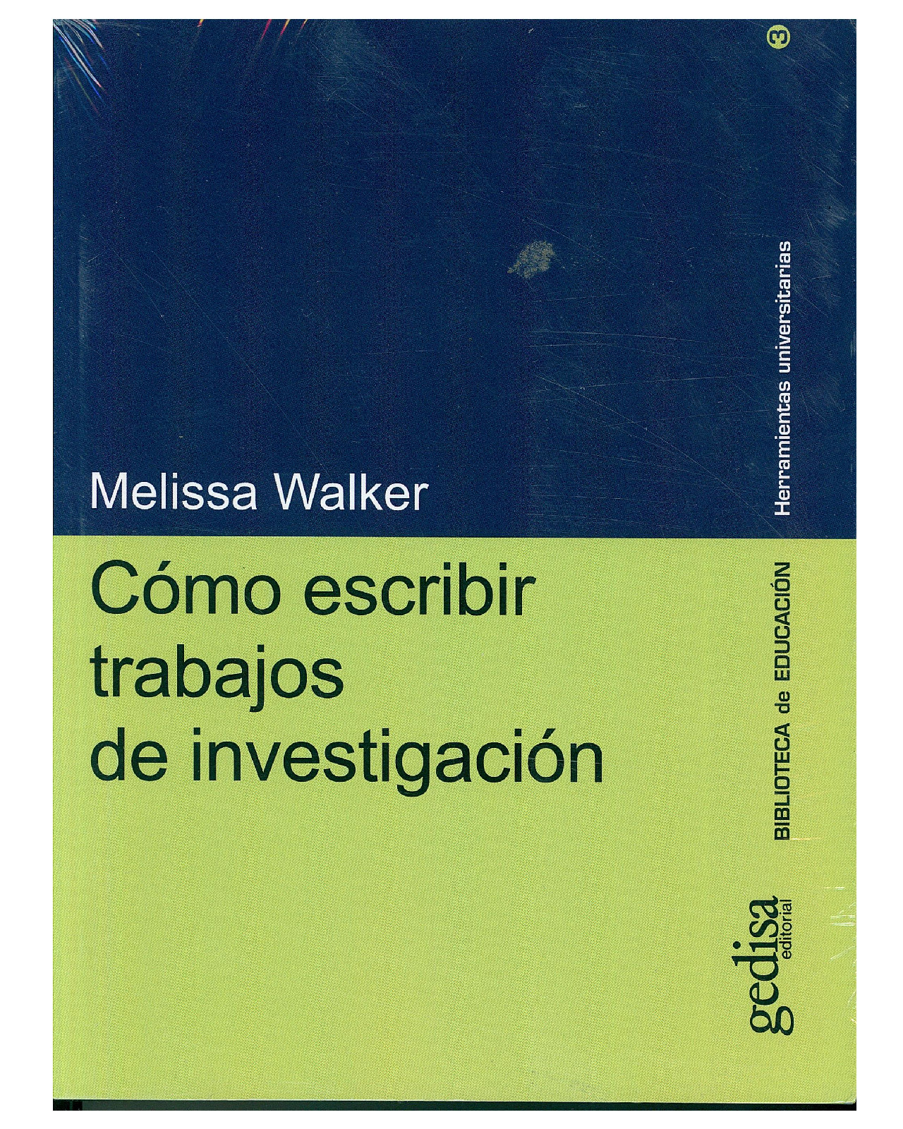 Libro '' Como Escribir Trabajos De Investigacion''