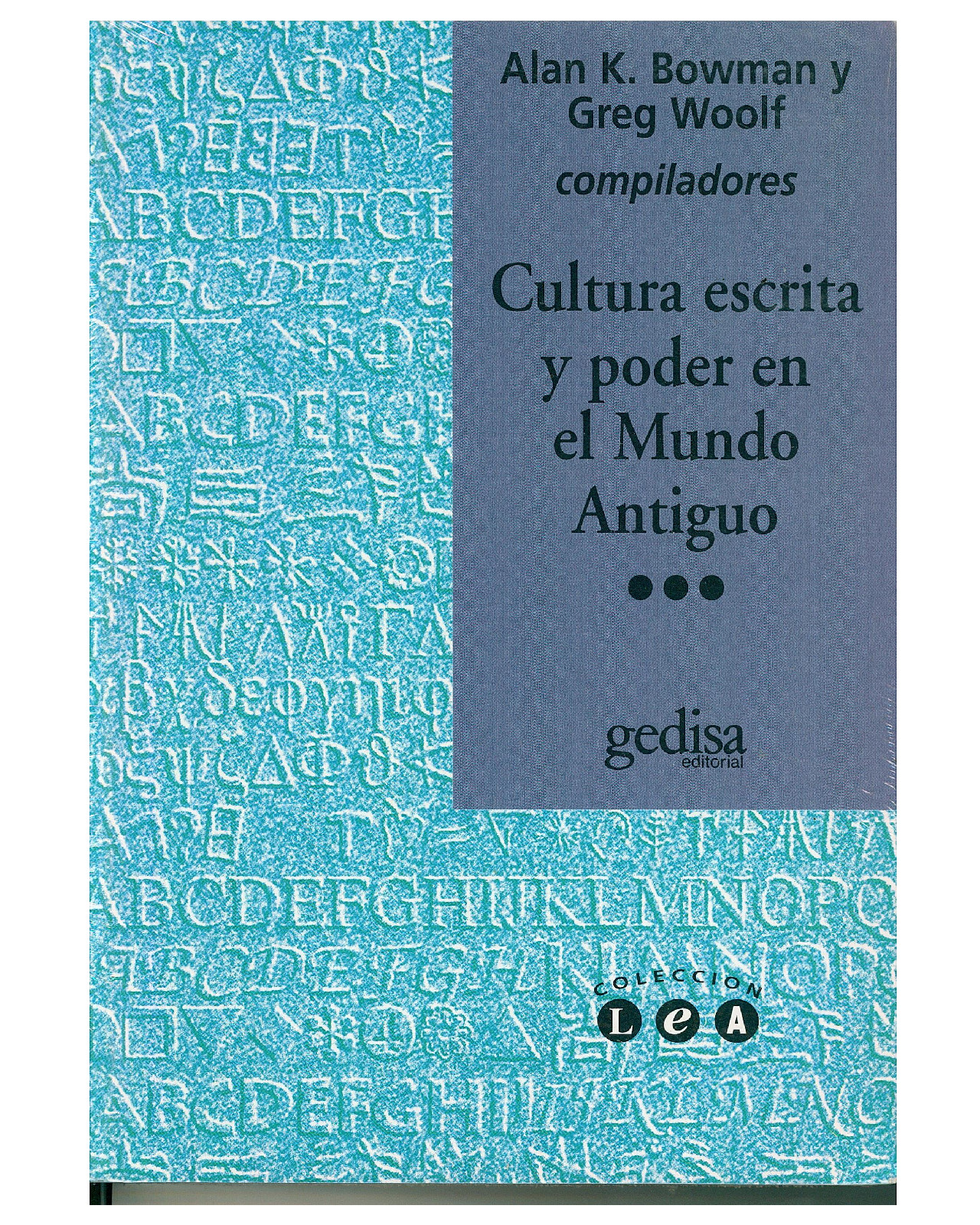 Libro '' Cultura Escrita Y Poder En El Mundo Antiguo''