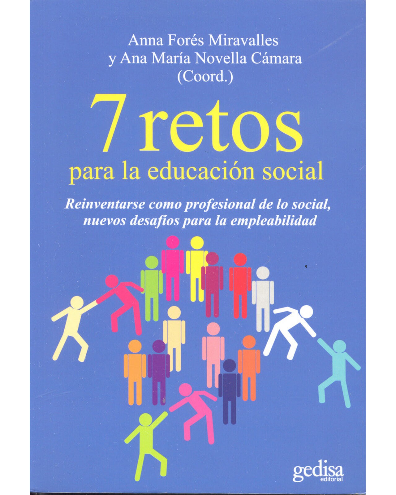 Libro '' 7 Retos Para La Educación Social. Reinventarse Como Profesional De Lo Social,'' $360