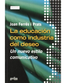 Foto 1 | Libro '' La Educación Como Industria Del Deseo''