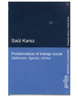 Foto 1 | Libro '' Problematizar El Trabajo Social''
