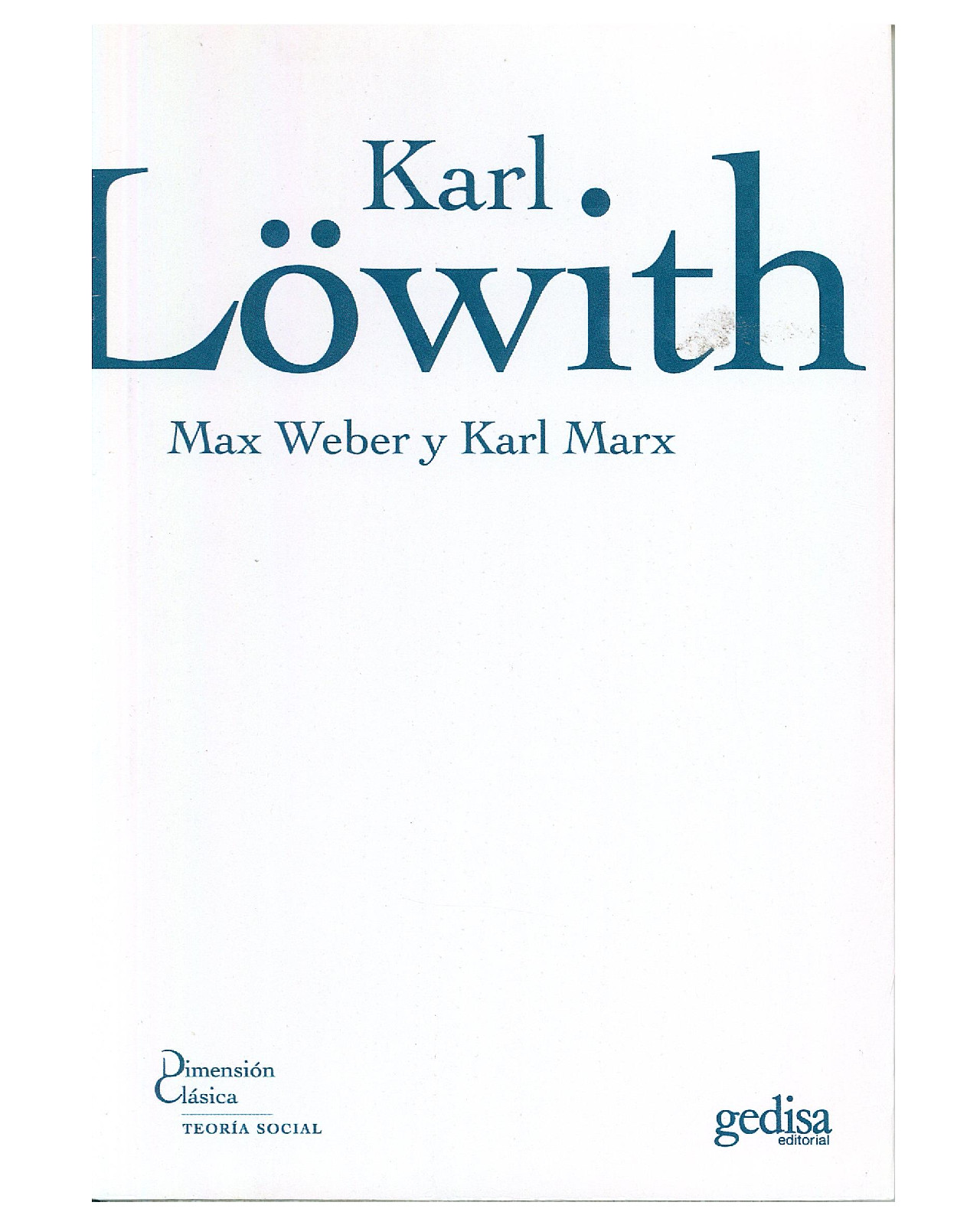 Foto 2 pulgar | Libro '' Max Weber Y Karl Marx''
