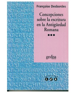 Foto 1 | Libro '' Concepciones Sobre La Escritura En La Antigüedad Romana''
