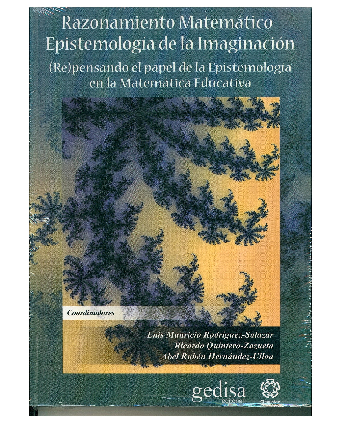 Libro '' Razonamiento Matemático. Epistemología De La Imaginación'' $645