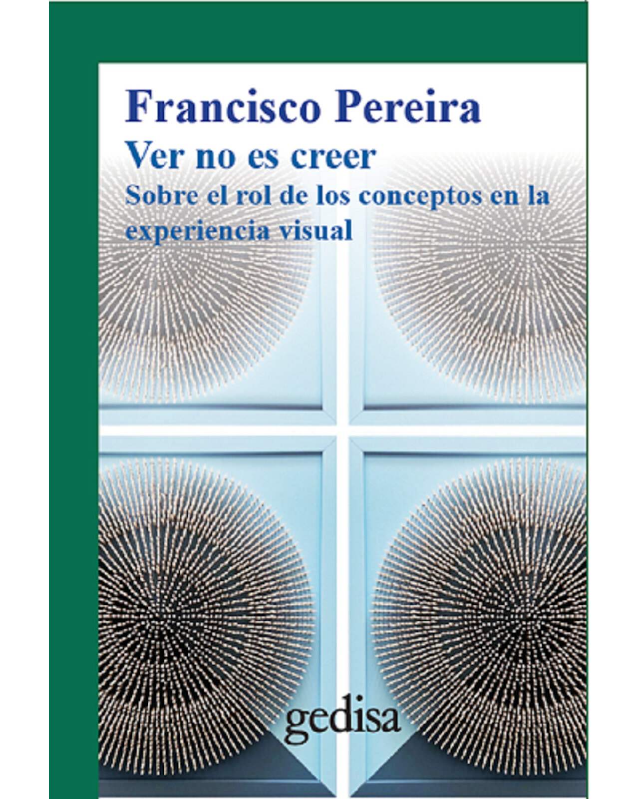 Foto 2 pulgar | Libro '' Ver No Es Creer Sobre El Rol De Los Conceptos En La Experiencia Visual''
